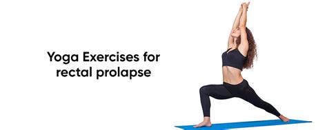yoga exercises for rectal prolapse gauri urogynecology clinic