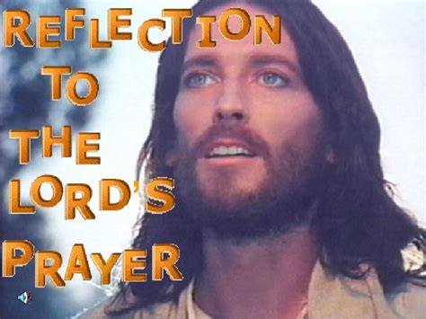 reflection   lords prayer