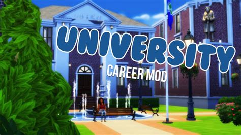 university career mod  sims  mods youtube