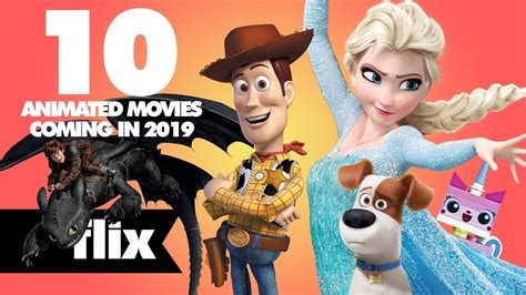 10 animated movies coming in 2019 youtube