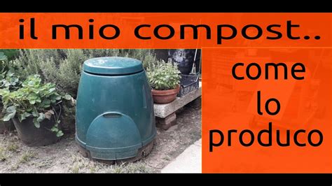 produco il mio compost compostiera domestica procedimento  fare il compost vegetale