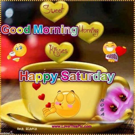good morning kisses happy saturday pictures photos and