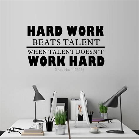 Hard Work Beats Talent When Talent Doesn T Work Hard Quotes Vinyl Wall