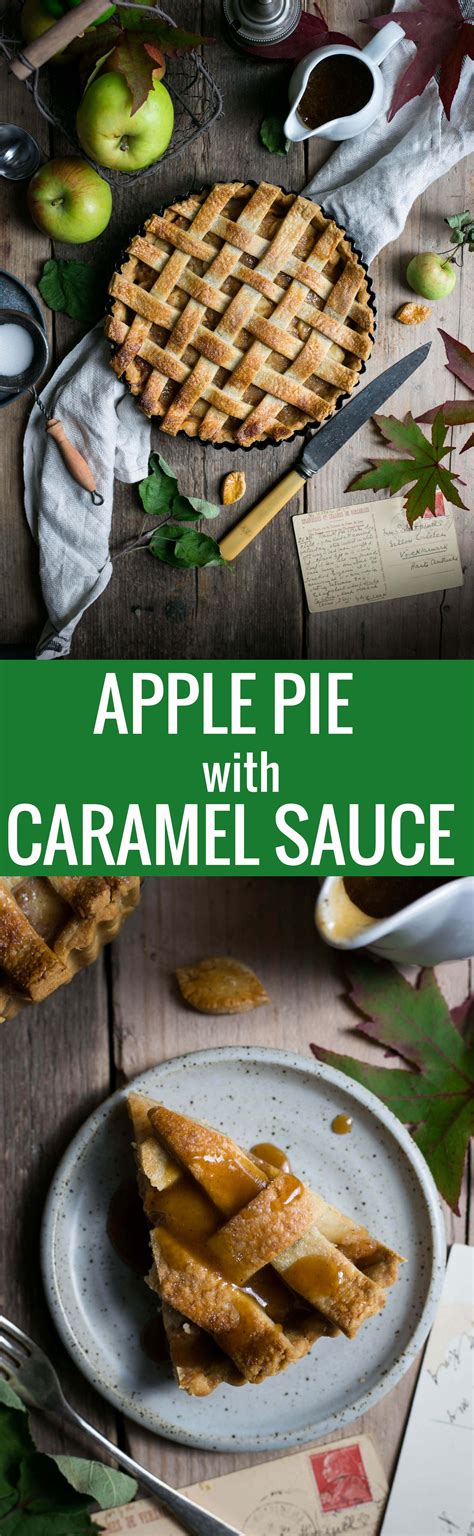 Traditional Apple Pie Recipe Served With Delicious Caramel Sauce Via