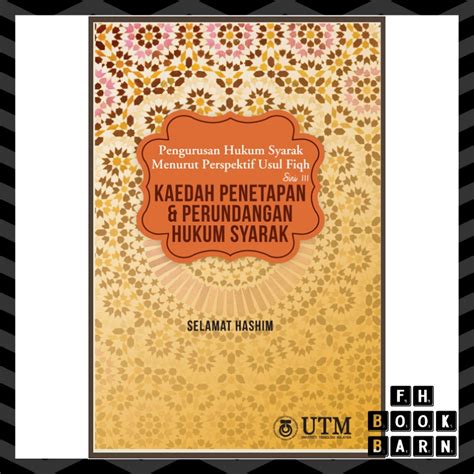 Pengurusan Hukum Syarak Menurut Perspektif Usul Fiqh Siri 3 Kaedah