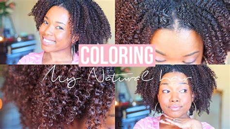 Coloring My Natural Hair Youtube