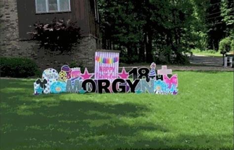 birthday yard sign makes teen s birthday look like 18 orgy