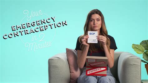 watch this is your emergency contraception in 2 minutes in 2 minutes