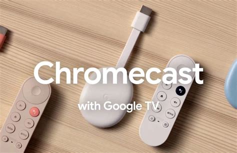 nieuwe chromecast met google tv officieel dit moet je allemaal weten