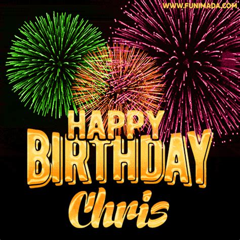 wishing   happy birthday chris  fireworks gif animated greeting card