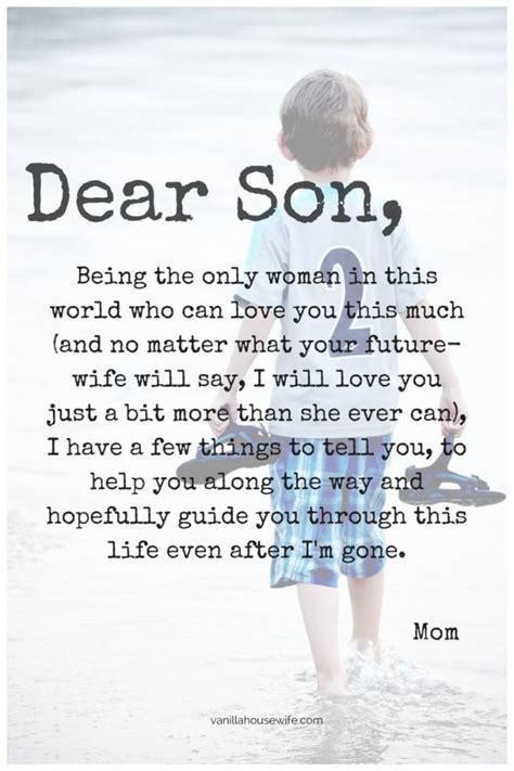dear son this is a great idea and a very sweet notion but the writer uses 2 words i was