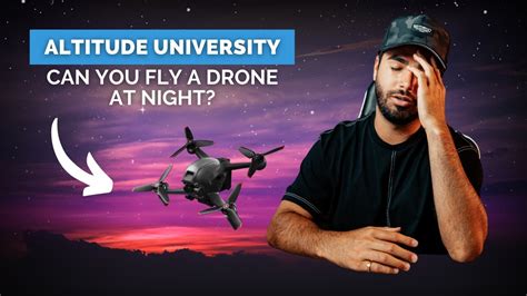fly  drone  night  part  updates youtube