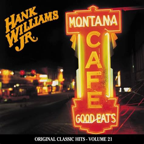 montana cafe hank williams jr songs reviews credits allmusic