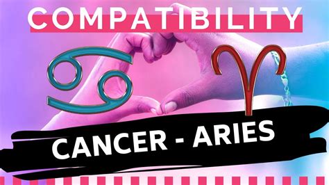 Cancer ♋ And Aries ♈ Love Compatibility ️🔥 Youtube