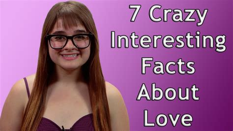 7 crazy interesting facts about love youtube