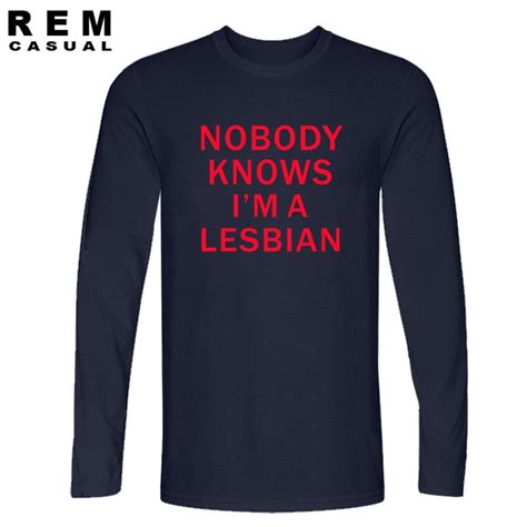 new nobody knows i m a lesbian t shirt tshirts cotton humor funny t
