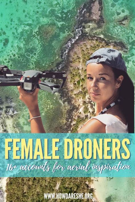 female drone instagram accounts  aerial inspiration drone videography drone
