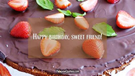 Happy Birthday Sweet Friend With Images Happy