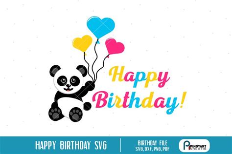 Happy Birthday Svg Birthday Panda Svg Birthday Svg