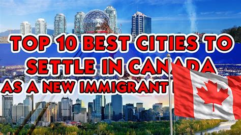 Top 10 Best Cities To Settle In Canada As A New Immigrant