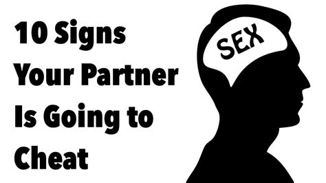 10 signs your partner is going to cheat