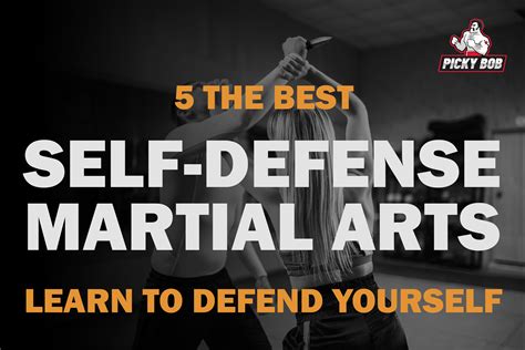 5 The Best Self Defense Martial Arts In 2020 Self Defense Martial