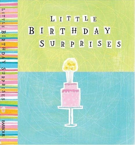 Daymaker Greeting Bks Little Birthday Surprises 2004 Hardcover For