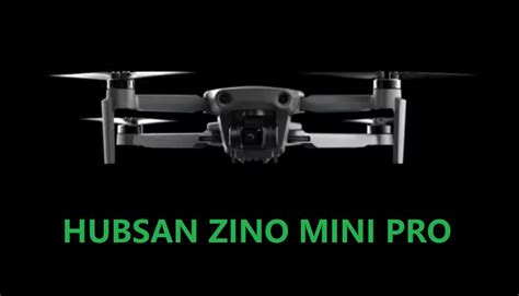 hubsan zino mini pro price availability features  quadcopter