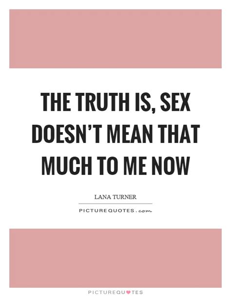 Sex Quotes Sex Sayings Sex Picture Quotes Page 21