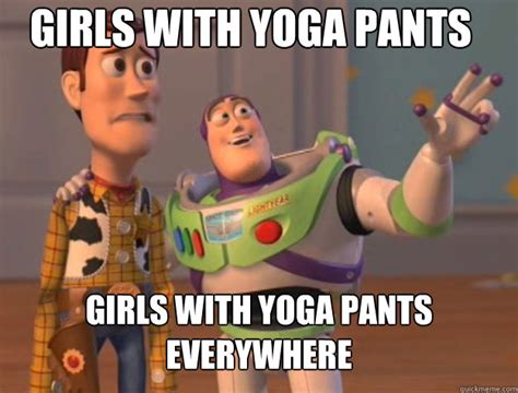 girls with yoga pants girls with yoga pants everywhere basic bitches everywhere quickmeme