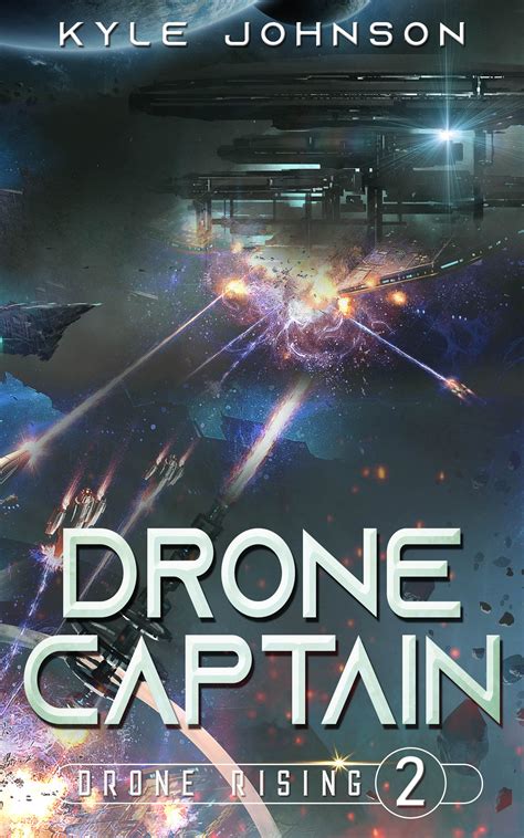 drone captain drone rising   kyle johnson goodreads