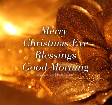 golden merry christmas eve blessings good morning pictures