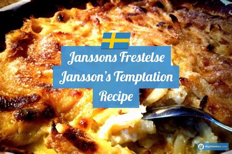janssons frestelse traditional swedish recipe jansson