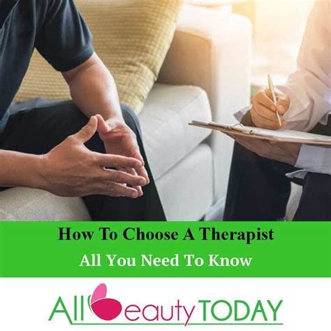 How To Choose A Therapist And Who Not To Choose All Beauty Today