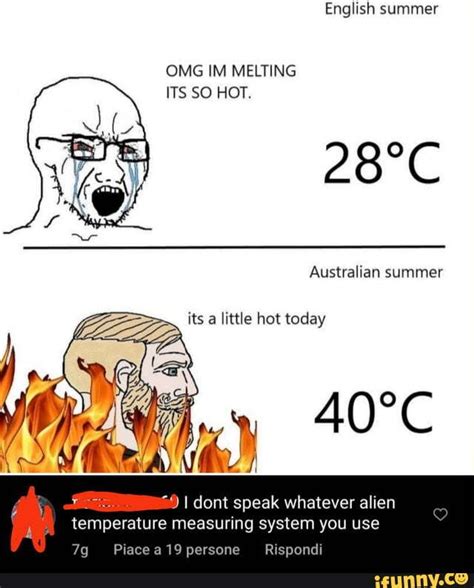 english summer omg im melting its so hot australian summer its a