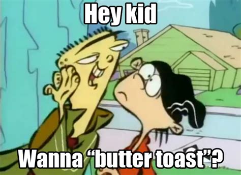 butter toast meme all about image hd