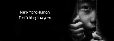 New York Human Trafficking Lawyers Hach And Rose Llp