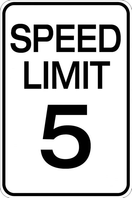 Speed Limit 5 Mph Wall Sign Creative Safety Supply