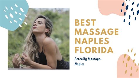 Best Massage Naples Florida Youtube