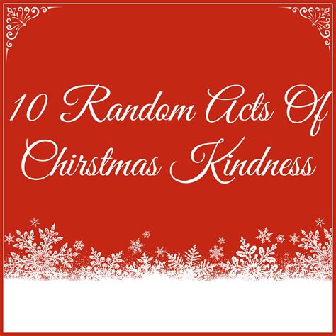 10 Random Acts Of Christmas Kindness Almost Supermom