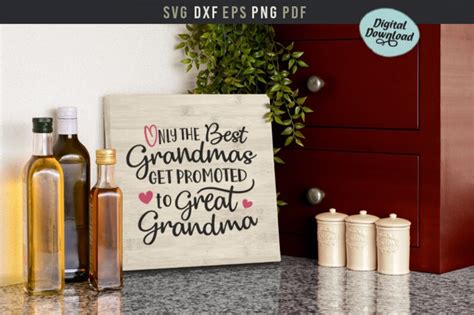 Only The Best Grandmas Get Promoted To Great Grandma Svg Png Etsy