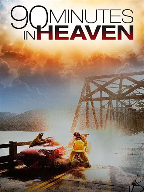 Watch 90 Minutes In Heaven Prime Video