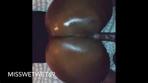 oiled ass juicy backshots he keeps this pussy wet