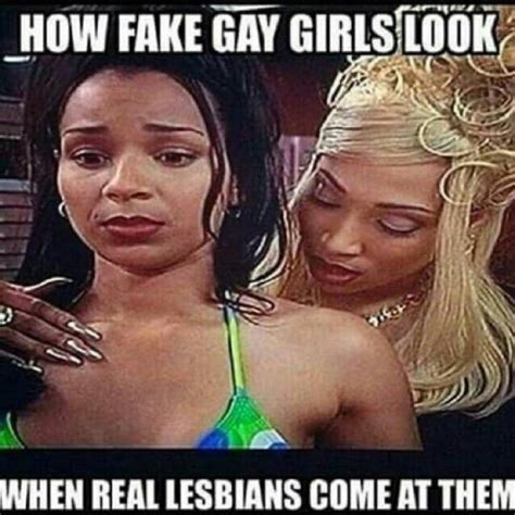 How Fake Gay Girls Look When Real Lesbians Come At Them How Fake X