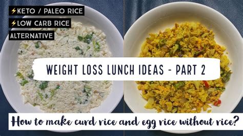 weight loss lunch ideas keto curd rice keto egg rice