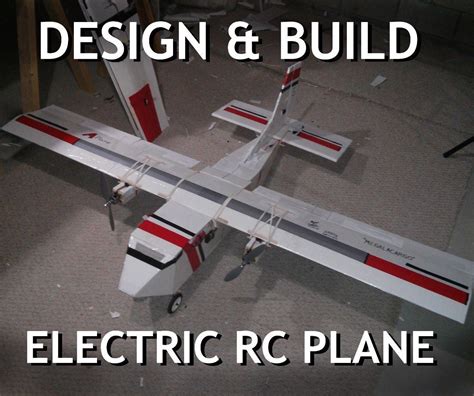design build   electric rc airplane  steps  pictures instructables
