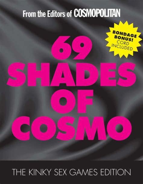 69 Shades Of Cosmo The Kinky Sex Games Edition By Cosmopolitan Other