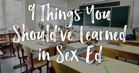 9 things you should ve learned in sex ed livestrong
