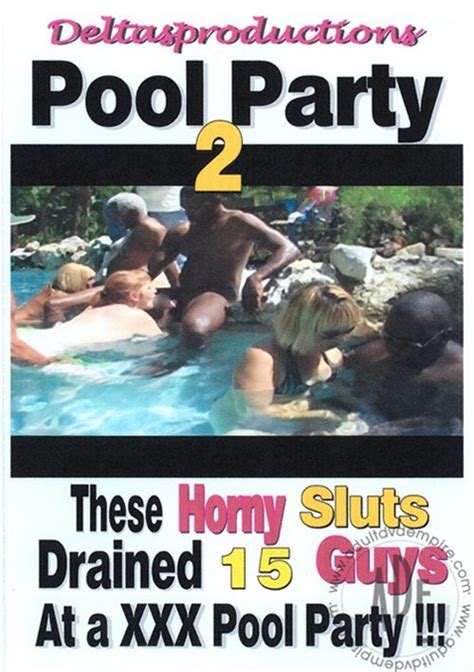 pool party 2 2007 delta s productions adult dvd empire