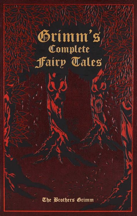 Grimms Complete Fairy Tales Book By Jacob Grimm Wilhelm Grimm Ken